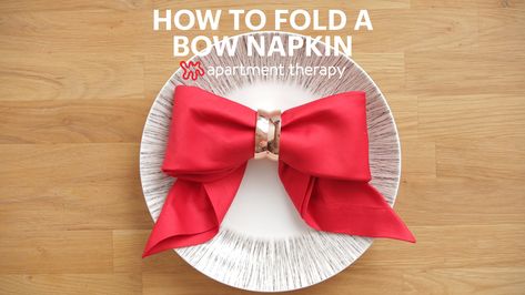 How to Fold A Napkin Into A Bow - Video | Apartment Therapy Paper Napkin Folding Ideas, Bow Tie Napkins, Diy Napkin Folding, Bow Napkin, Napkin Folding Tutorial, Napkin Folding Ideas, Christmas Napkin Folding, Easy Napkin Folding, Cloth Napkin Folding