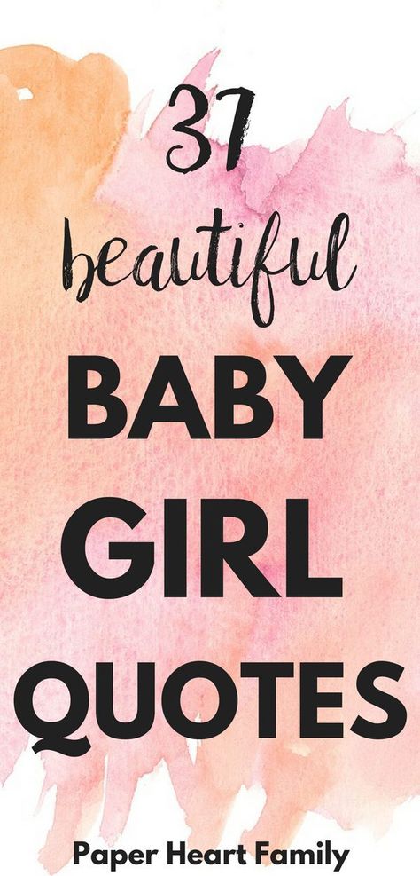 Baby girl quotes: These are beautiful baby girl quotes for the nursery, baby book, or for scrapbooking. Perfectly express your love for your baby girl with these baby quotes and sayings. New Baby Girl Quotes, Baby Quotes And Sayings, Baby Shower Quotes, New Baby Quotes, Scrapbook Bebe, Newborn Quotes