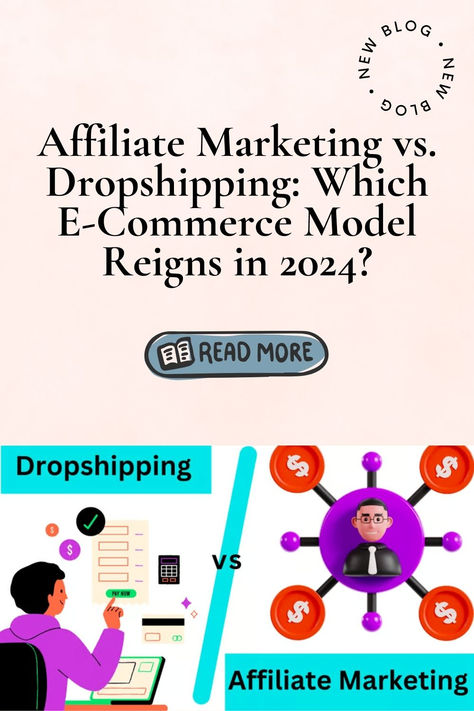 Affiliate Marketing vs. Dropshipping - Which E-Commerce Model Reigns in 2024 Affiliate Marketing Vs Dropshipping, Business Models, Audience Engagement, Drop Shipping Business, Marketing Channel, Relationship Building, Create Digital Product, Sustainable Business, Marketing Techniques