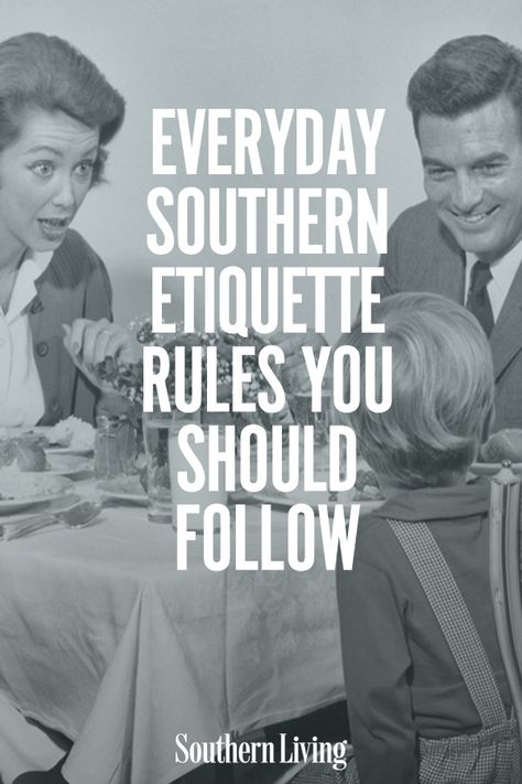 Gentleman Etiquette Manners, Fan Etiquette, Emily Post Etiquette, Southern Manners, Old Fashioned Quotes, Etiquette Dinner, Mind Your Manners, Southern Phrases, Dress Etiquette