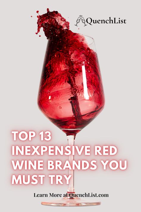 Here are the top 13 inexpensive red wine brands you must try out this year. Red Wine For Cooking, Wine Names, Sweet Red Wines, Best Red Wine, Marsala Wine, Red Wines, Cheap Wine, Summer Wines, Sweet Wine