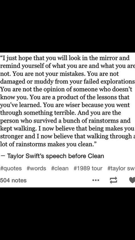 Taylor Swift speech before Clean 1989 Taylor Swift Speech, Mean Taylor Swift, Mirror Quotes, Taylor Swift Lyrics, Look In The Mirror, Taylor Alison Swift, Taylor Swift, Swift, Quotes