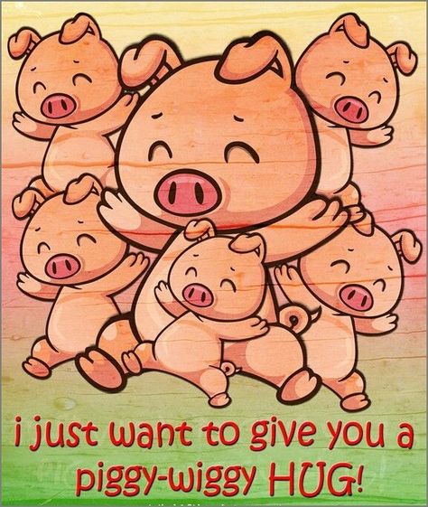 Hugs Pig Quotes Funny, Piggy Tattoo, Pig Quotes, Pigs Quote, Happy Birthday Prayer, Pig Drawings, Teacup Pigs, Pig Crafts