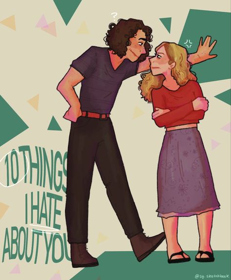 10 Things I Hate About You Fanart, 10 Things I Hate About You, Ecards, Fan Art, Film, Tv, Memes, 10 Things, E Cards