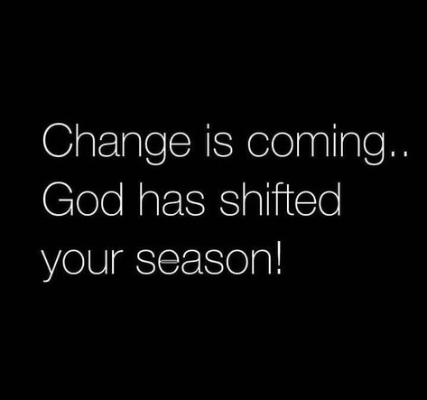 GospelXperience on Instagram: “Comment Amen if you believe…” Winning Season Quotes, Winning Season, Grunge Quotes, Season Quotes, Black Inspirational Quotes, Change Is Coming, Religious Quotes, Faith Quotes, Inspirational Quotes