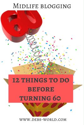 12 things to do before turning 60 – Deb's World Nurse Games, Days Out In London, 59 Birthday, Birthday Countdown, 40th Wedding Anniversary, Jumping For Joy, Motivational Words, 60th Birthday, Its My Birthday