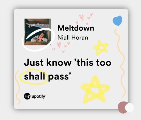 Niall Horan lyrics 💞 Meltdown Niall Horan, Niall Horan Quotes, Niall Horan Lyrics, Insta Caption, We'll Be Alright, Fav Music, Irish Princess, This Too Shall Pass, Lyrics Aesthetic