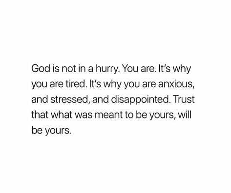 God Im Tired But I Trust You, God Is Not In A Hurry You Are, Proverbs Woman, Journal Notes, Bible Journal Notes, Meant To Be Yours, Christian Post, Quotes Prayer, Future Love