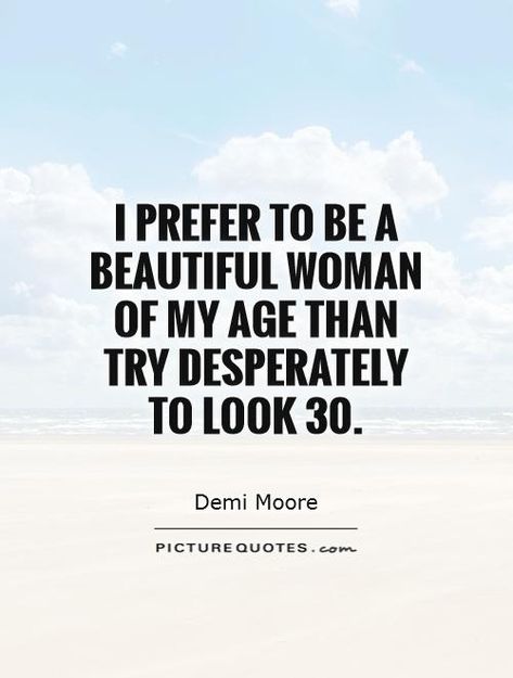 Women Aging Quotes, Beat The Heat Quotes, Heat Quotes, Age Quotes, Looks Quotes, Aging Quotes, Alpha Female, Inspirational Sayings, All Quotes