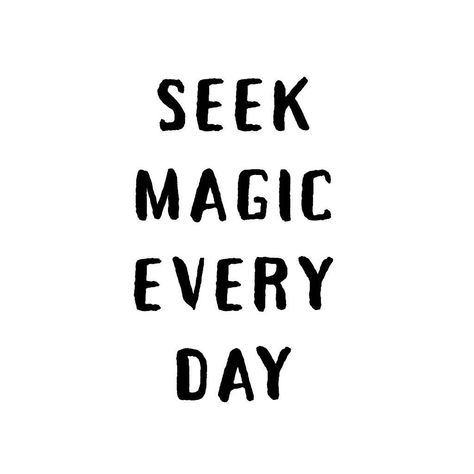 Magic Sentences, Seek Magic Every Day, Goddess Of Light, Colorful Words, Kiss From A Rose, The Blacksmith, Books Words, Pajamas All Day, My Best Self