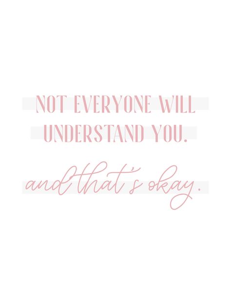 Not everyone will understand you | Quotes | ShopModesigns Not Everyone Will Understand You Quotes, When Nobody Understands You Quotes, Not Everyone Will Understand You, Nobody Understands You Quotes, Sayings And Phrases, Believe Quotes, You Quotes, Happy Things, Daily Quotes