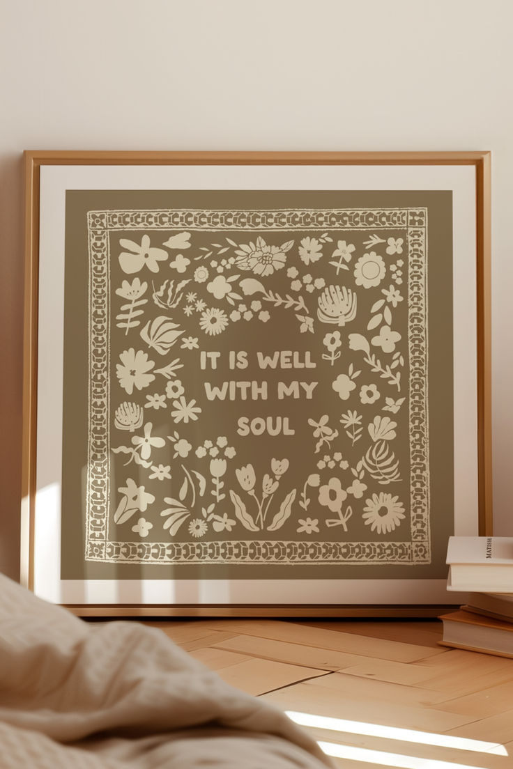 an art print with the words it is well with my soul