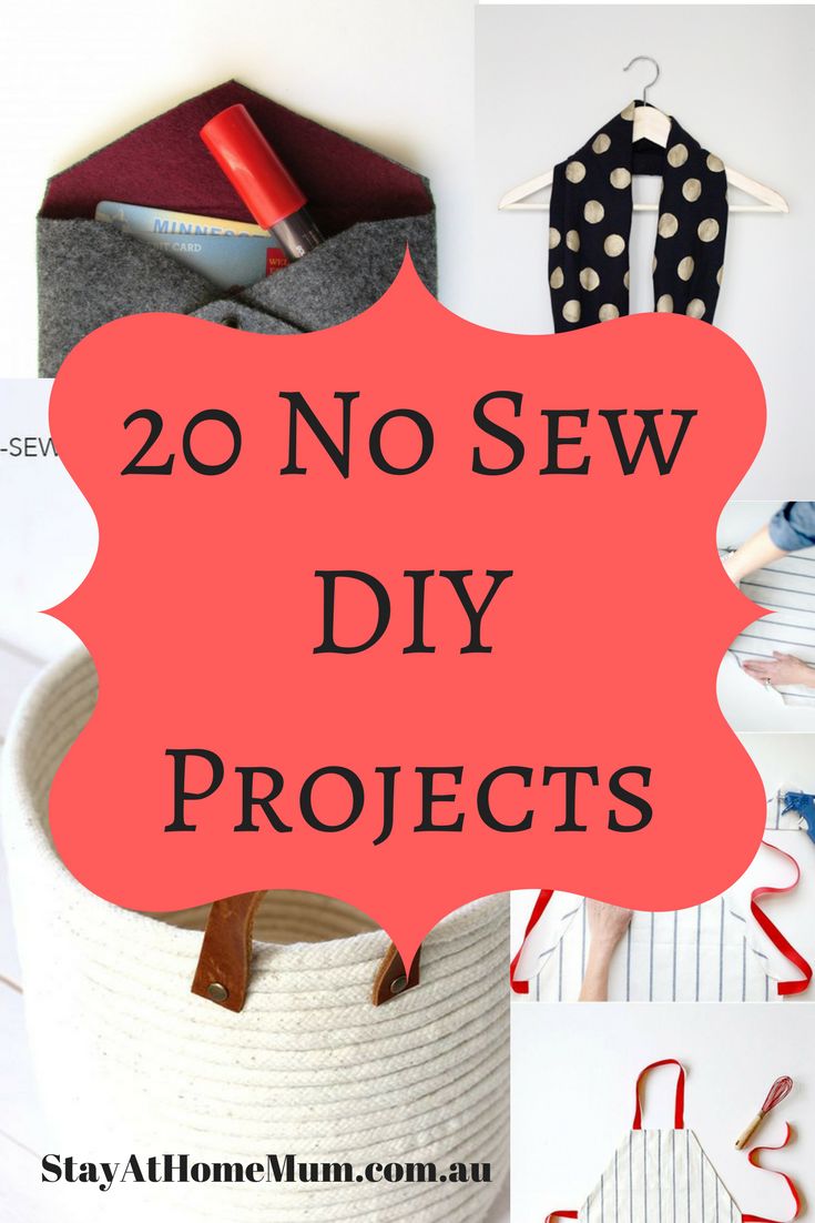 sewing projects with the words 20 no sew diy projects