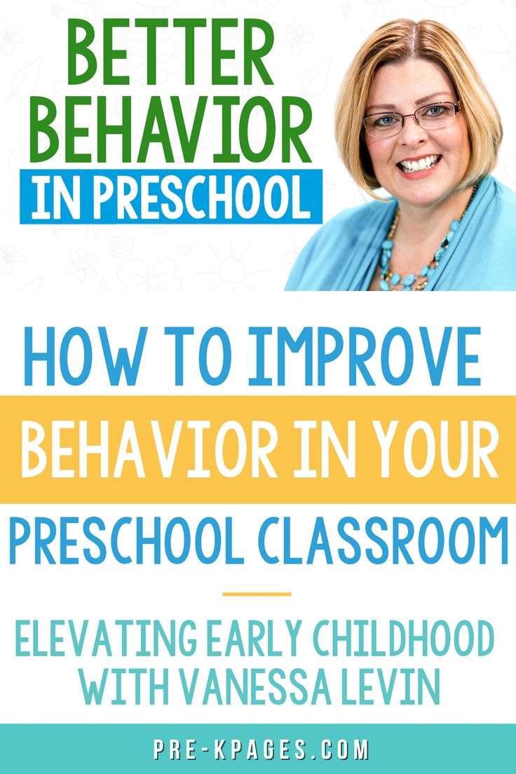 a woman smiling with the words how to improve behavior in your preschool classroom and an image of