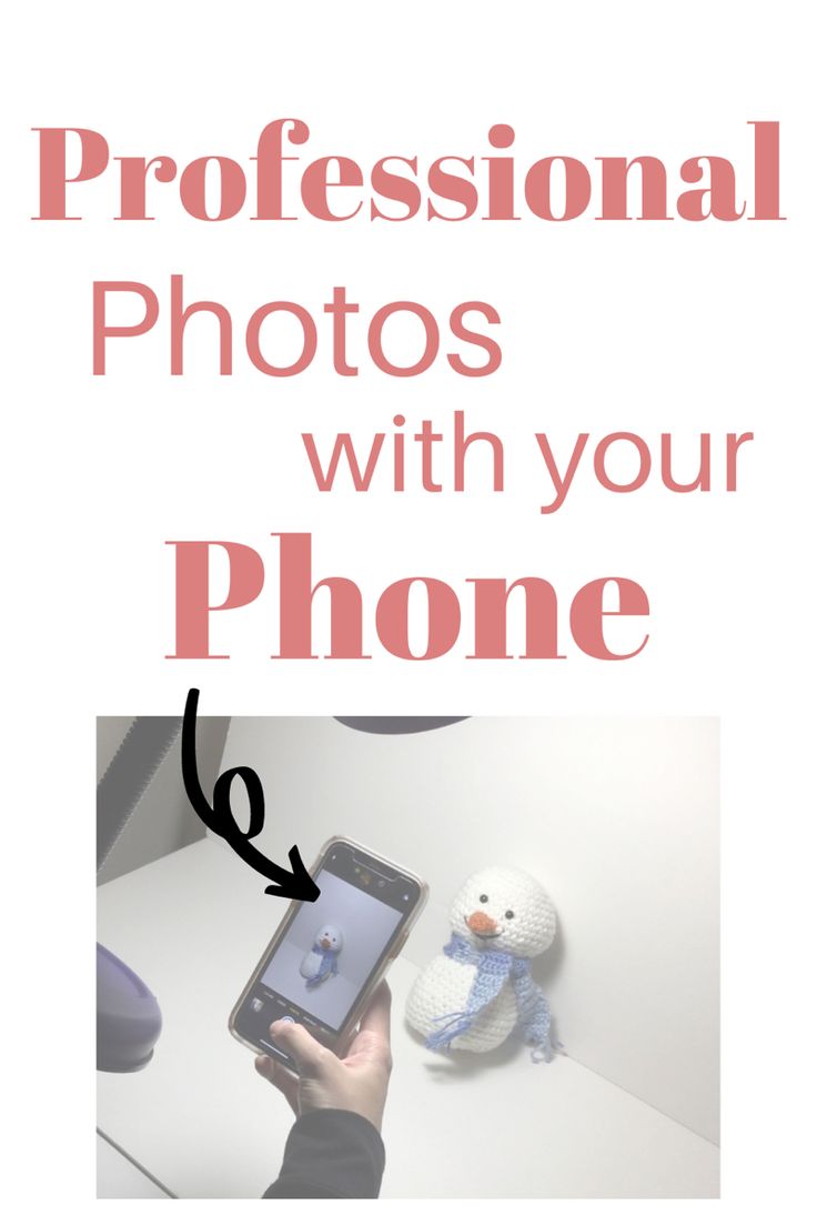 a person holding a cell phone with the text professional photos with your phone