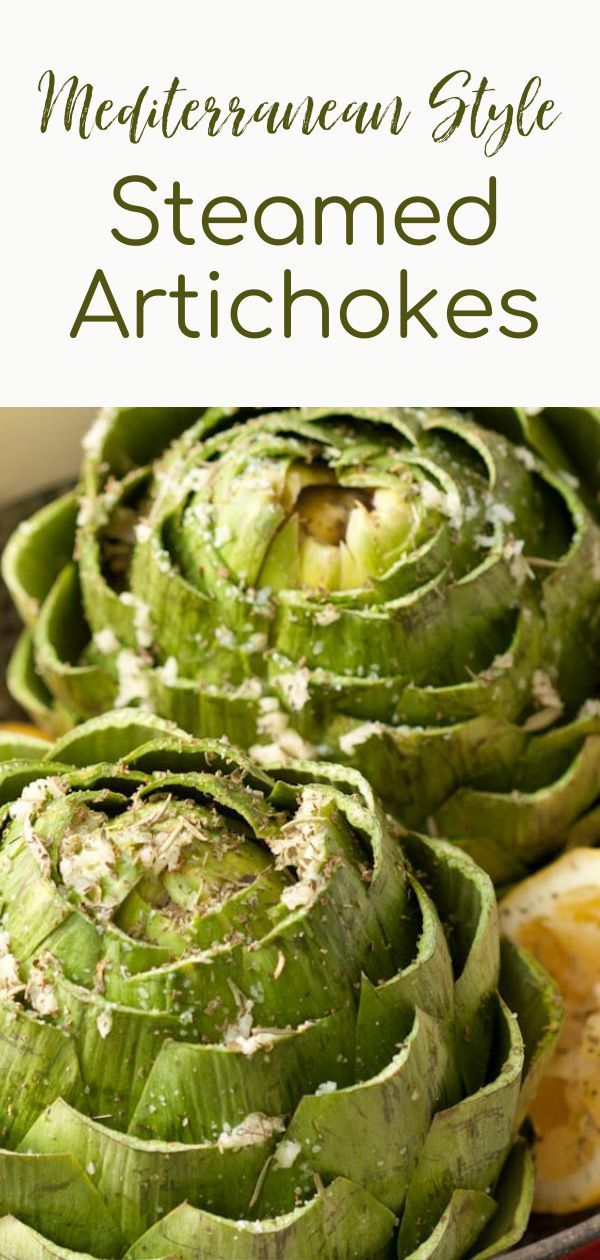 artichokes are piled on top of each other with text overlay that reads mediterranean style steamed artichokes