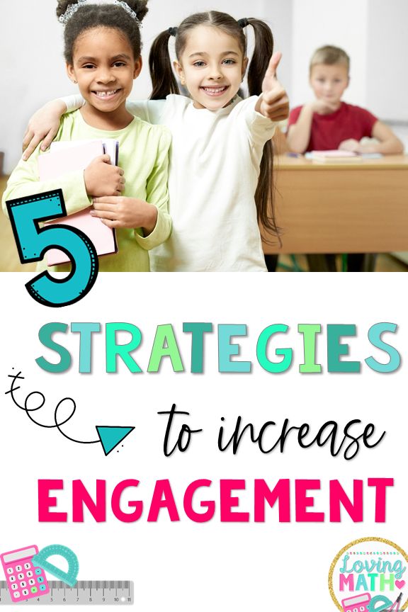 three girls with their arms around each other and the words 5 strategies to increase engagement