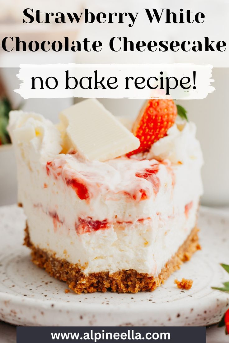 A slice of strawberry white chocolate cheesecake on a plate. Chocolate Cheesecake No Bake, Strawberry Cheesecake No Bake, Cookie Crumb Crust, White Chocolate Cheesecake Recipes, Chocolate Strawberry Cheesecake, Strawberry White Chocolate, Cheesecake No Bake, Crumb Crust, Biscoff Cake