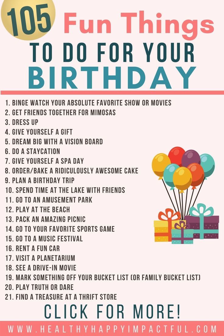 a birthday list with balloons and presents on it, including the words fun things to do for