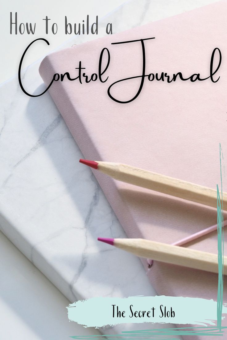 two pencils on top of a pink notebook with the title how to build a control journal