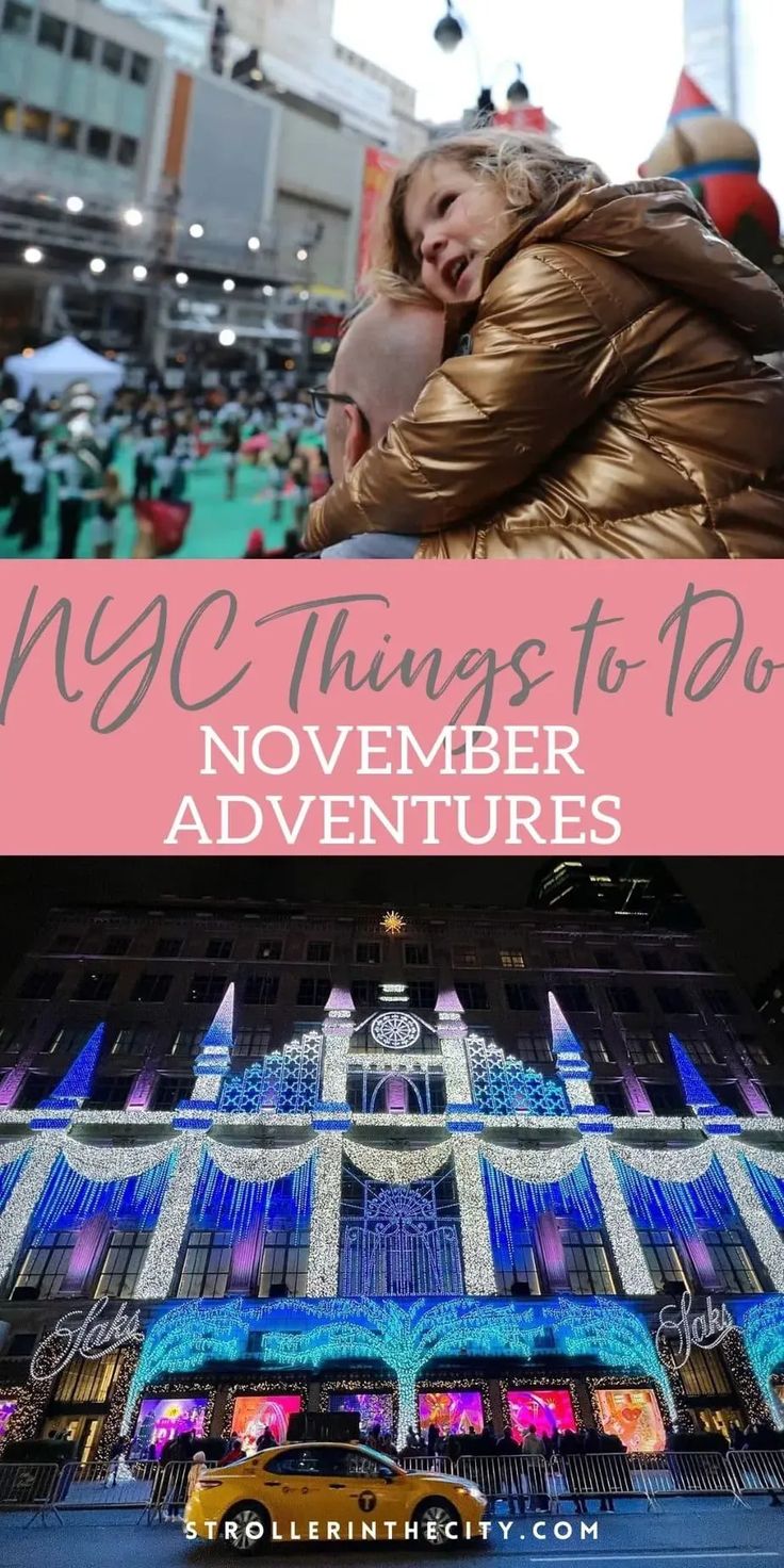 two photos with the words nyc things to do november adventures and an image of a building