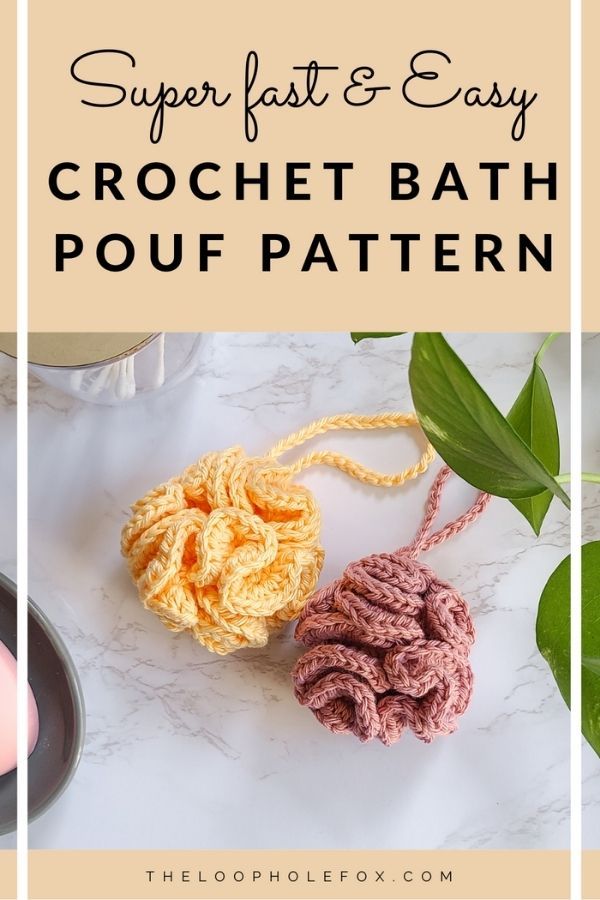 crochet bath poufpattern with text overlay that reads super fast and easy crochet bath poufpattern