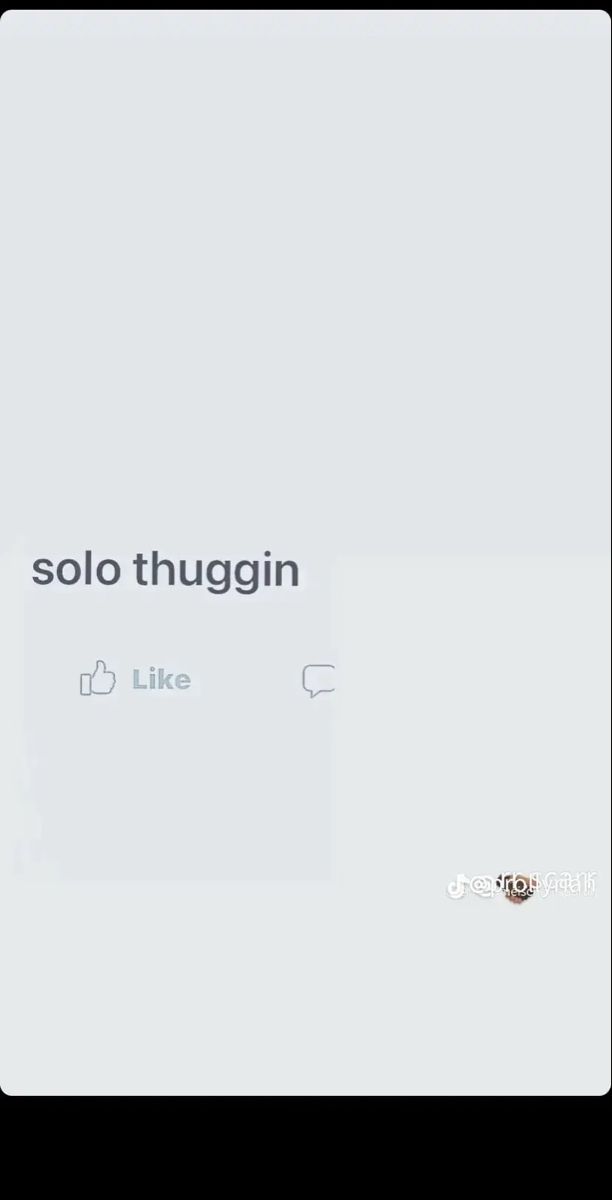 a white square with the words solo thugin and like in black on it