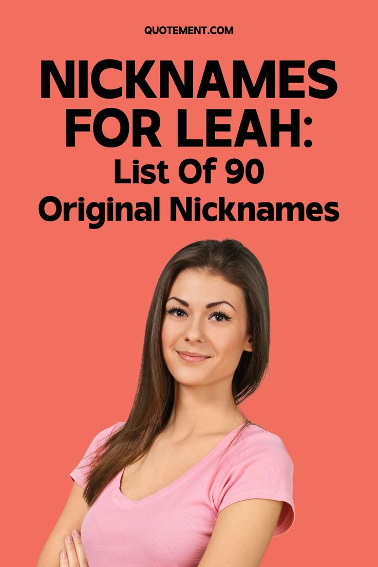 To help you choose the best nickname, I’ve put together this capacious list of nicknames for Leah that is absolutely breathtaking! Good Nicknames, Easy Jobs, Put Together, You Choose, Wonder, Good Things