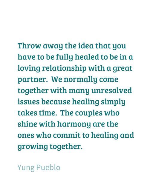 Healing In A New Relationship, Healing With Your Partner, Healing While In A Relationship, Dating While Healing, Growing In Love Together, Grow Together Quotes Relationships, Healing In A Relationship, Heal Together Quotes, Healing From A Relationship