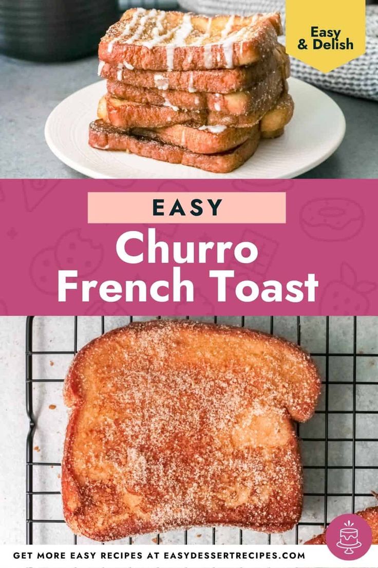 french toast with powdered sugar on top and the words easy churro french toast