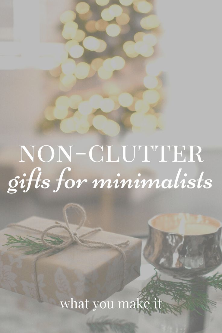 a christmas present with the words non - clutter gifts for minimalists