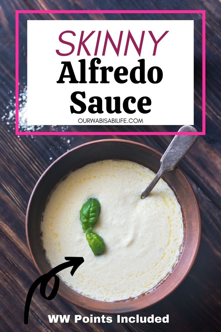 a bowl of soup with the words skinnyy alfredo sauce above it and an arrow pointing to