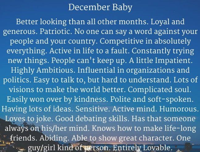 a poem written in white on a blue background with the words december baby, better looking than all other months lol and generous