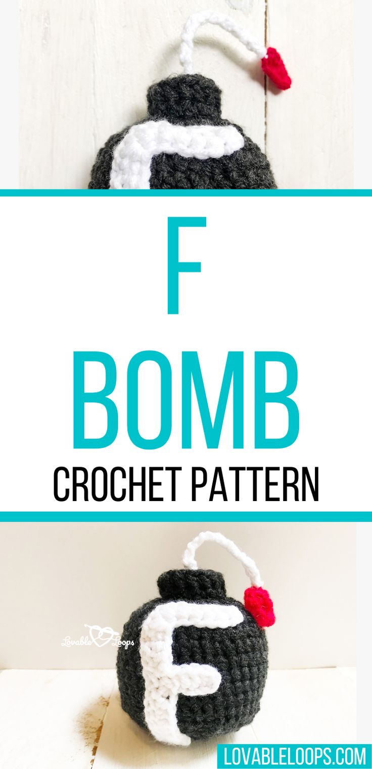 a crocheted bomb with the words f bomb on it