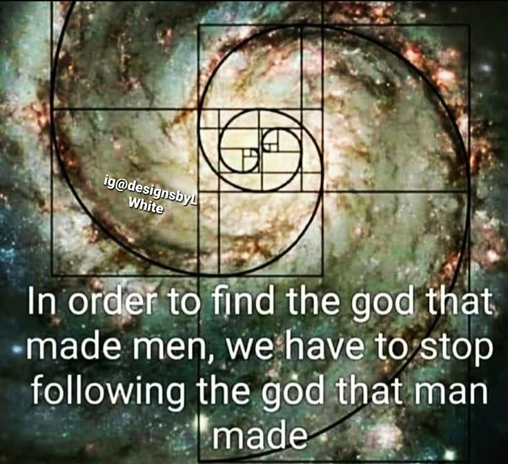 an image with the words in order to find the god that made men, we have to stop following the god that man made