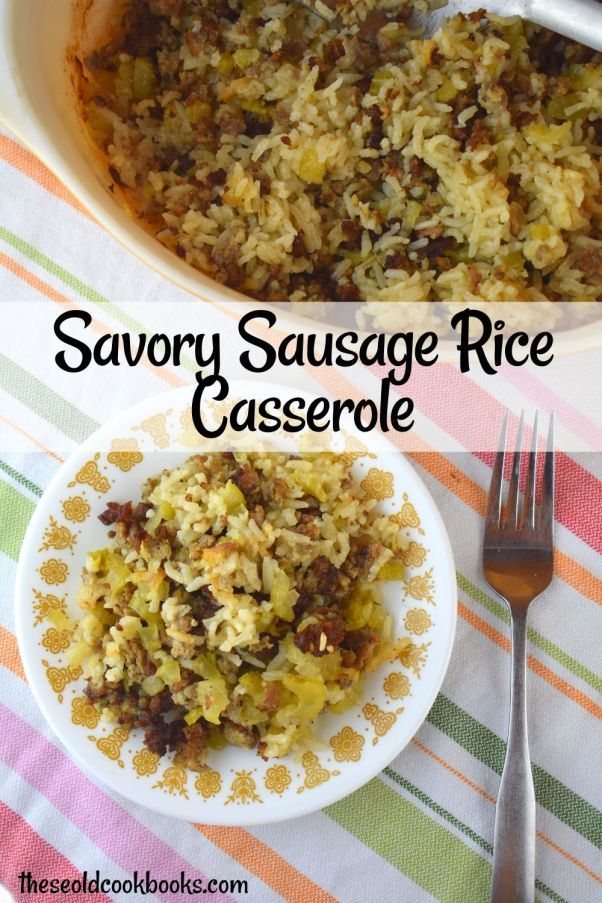 savory sausage rice casserole is an easy side dish