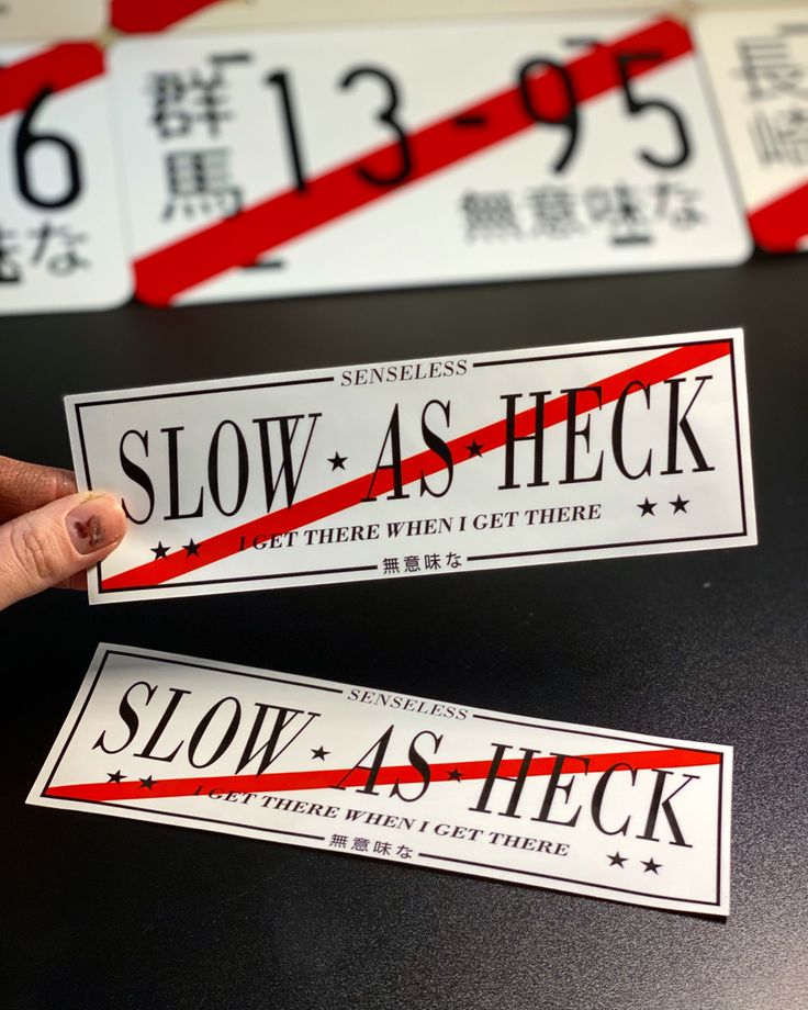 Slow as heck jdm slap sticker Slap Stickers, Jdm Stickers, Stickers Design, Hakone, Sticker Designs, Badge Design, Jdm Cars, Jdm, Bumper Stickers