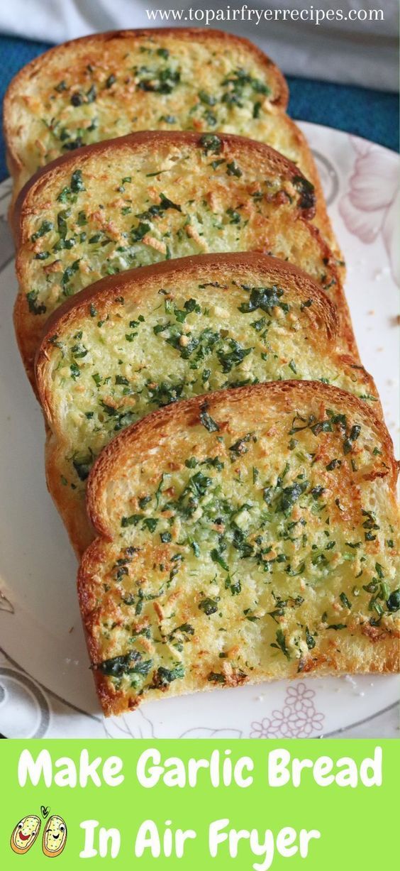 garlic bread in air fryer on a plate