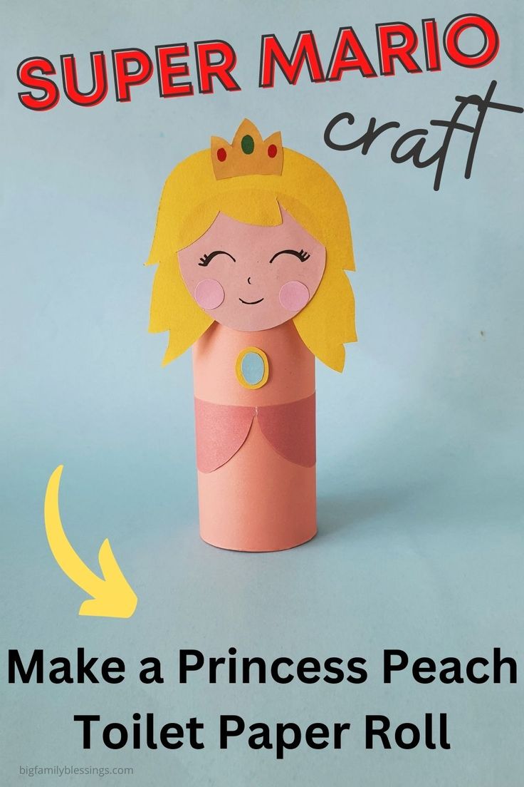 a toilet paper roll princess craft with the words make a princess peach toilet paper roll