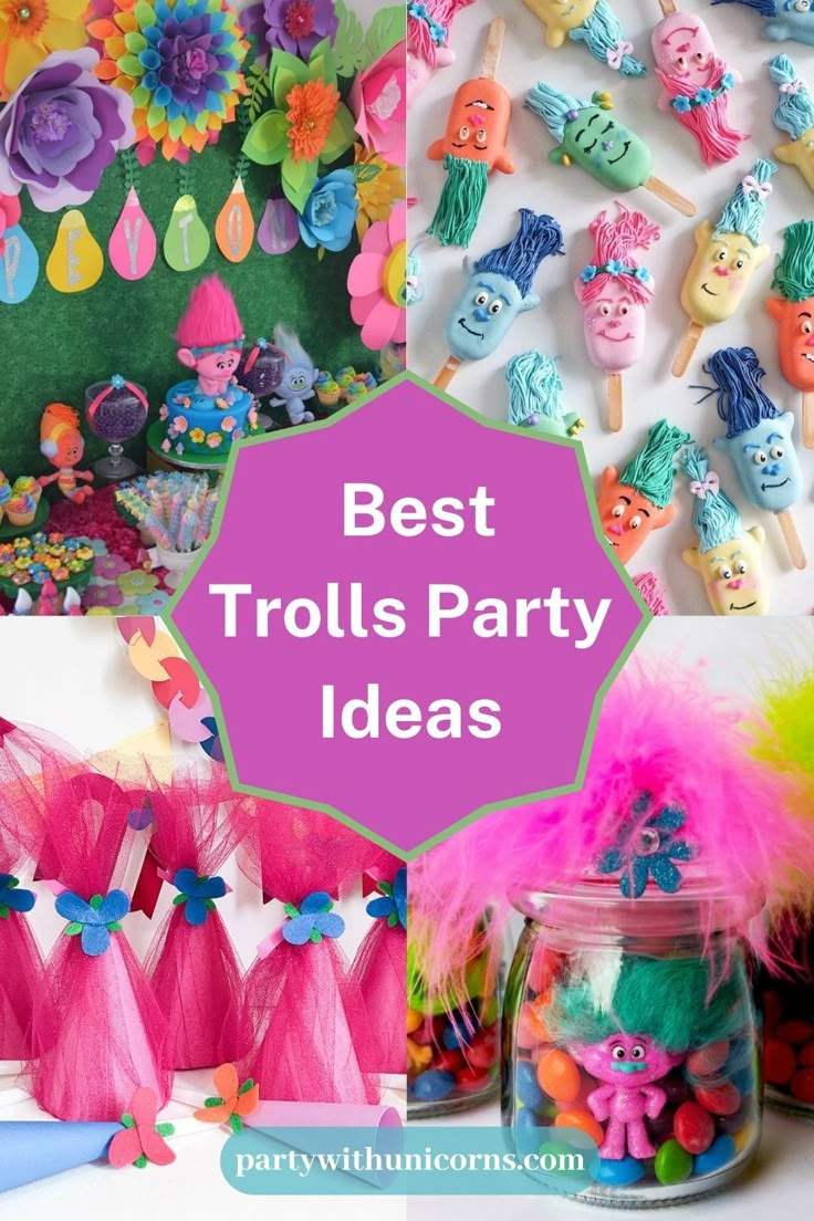 the best trolls party ideas for kids and adults to enjoy in their own home