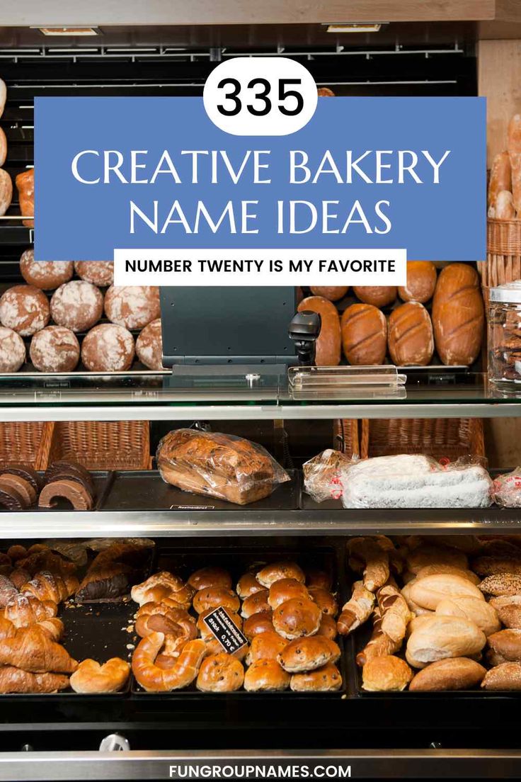 some breads and pastries are on display in a bakery case with the words 35 creative name ideas