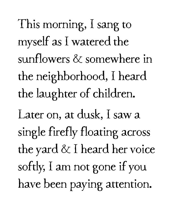 a poem written in black and white with the words, this morning i sang to my self as i waited the sunflowers & somewhere in the neighborhood