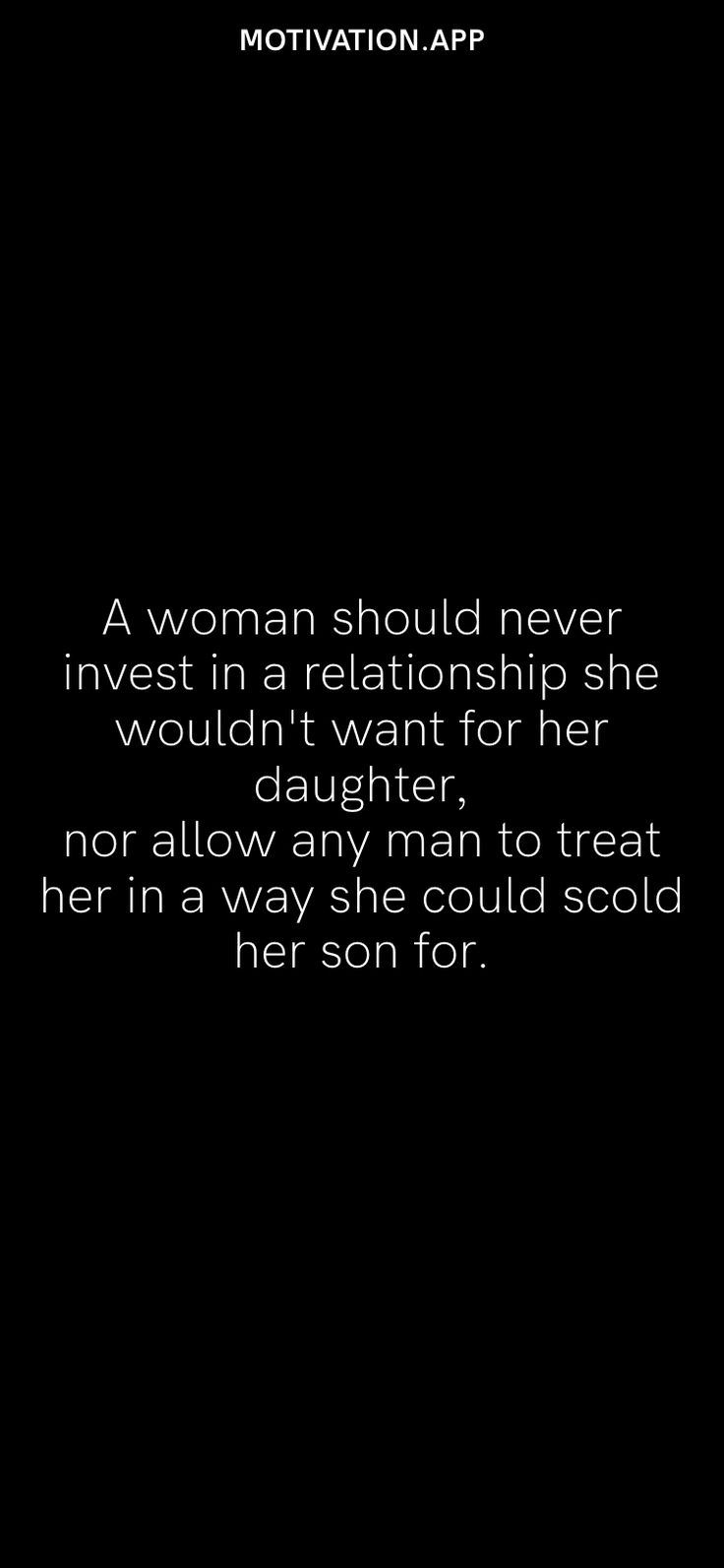 a woman should never invest in a relationship