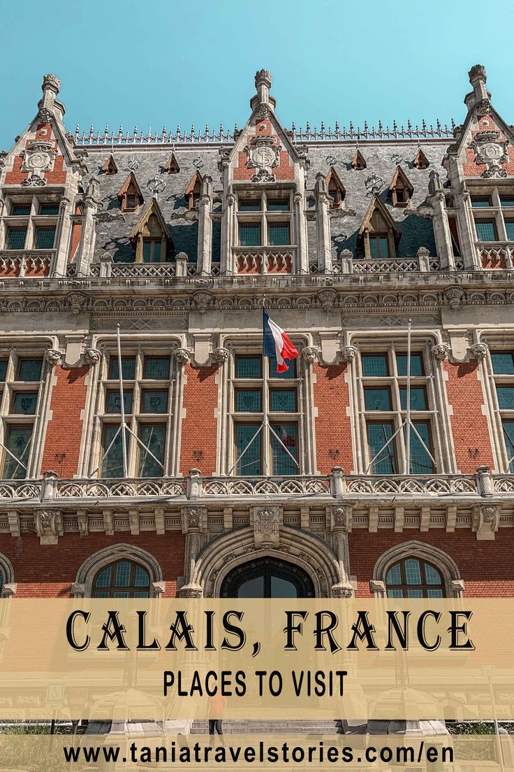 an old building with the words galais france places to visit