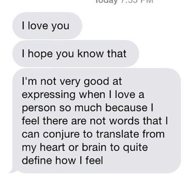 two texts that say i love you and the other one says i'm not very good at exressing when i love a person