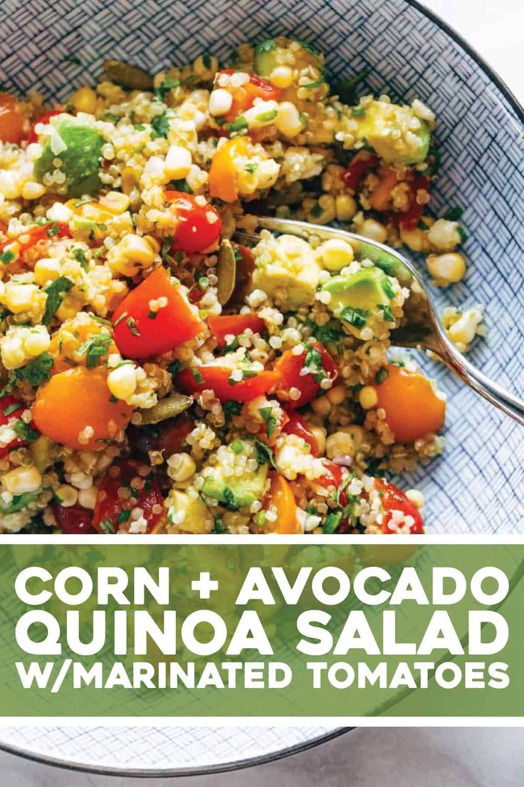 corn and avocado quinoa salad with tomatoes