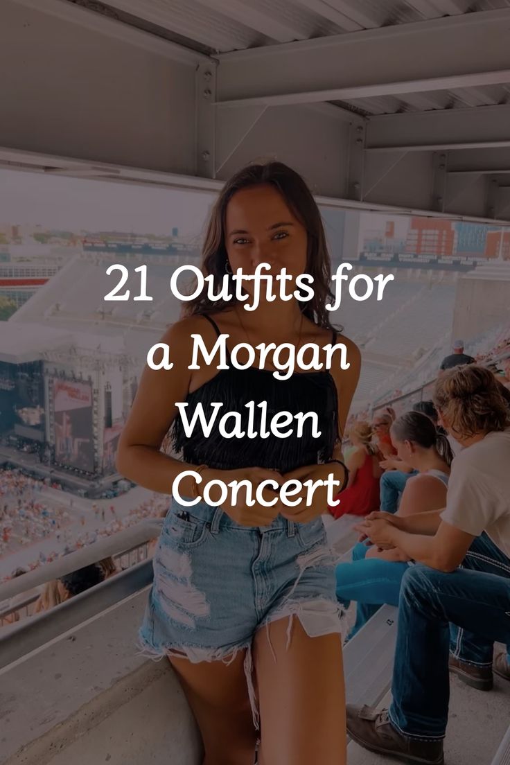 a woman standing in front of a crowd with the words 21 outfits for a morgan wallen concert