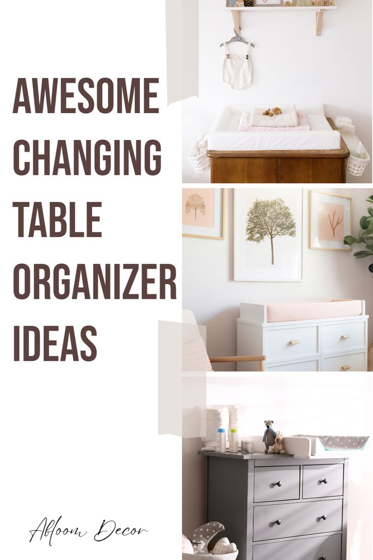 there are pictures of different types of furniture in this room with the words, awesome changing table organizer ideas