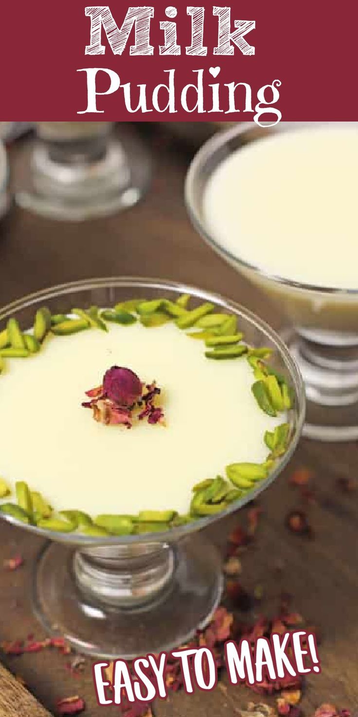 fancy glasses filled with a milk pudding and garnished with pistachios with Pinterest overlay. Russian Pudding Desserts, Cold Puddings Desserts, How To Make Milk Pudding, Easy Milk Pudding Recipe, Cooked Pudding Recipes, Easy Lebanese Desserts, Desserts With Milk Easy, Quick And Easy Pudding Recipes, Milk Dessert Recipes Simple