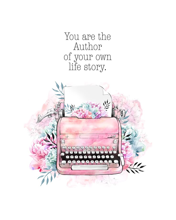 a pink typewriter with flowers on it and the words you are the author of your own life story